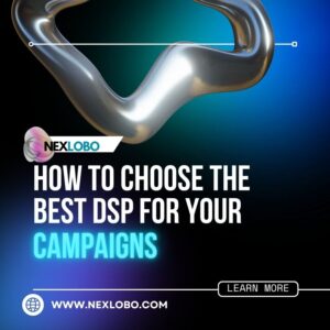 Best DSP for Campaigns