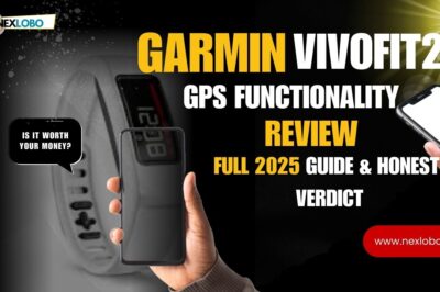 Is Garmin Vivofit 2 Activity Tracker Have GPS? [Full Guide 2025]