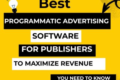 Best Programmatic Advertising Software for Publishers to Maximize Revenue