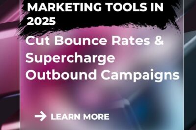 Best Top 5 Email Marketing Tools in 2025 for Low Bounce Rates & Outbound Campaigns